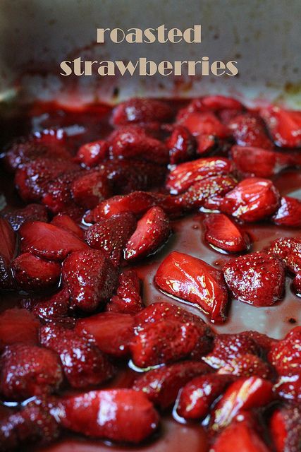 roasted strawberries by awhiskandaspoon, via Flickr Strawberry In Oven, Baking Strawberries Oven, Whipped Feta And Roasted Strawberries, Oven Dried Strawberries Recipe, Roasted Strawberries Balsamic, Roasted Fruit, Roasted Strawberry, Strawberry Balsamic, Baked Roast