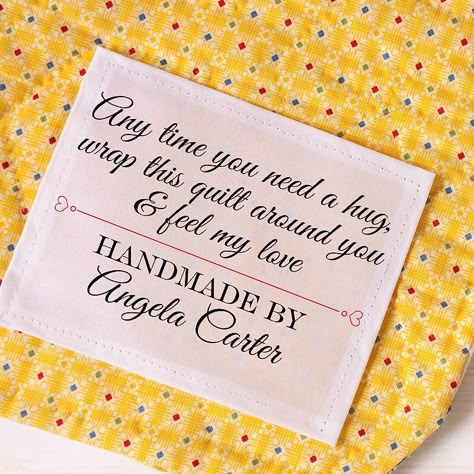 Quilt Quotes Inspiration, Quilt Labels Ideas Sayings, Hanky Quilt, Quilting Labels, Quilt Tags, Quilt Quotes, Personalized Quilt Labels, Love Quilt, Feel My Love