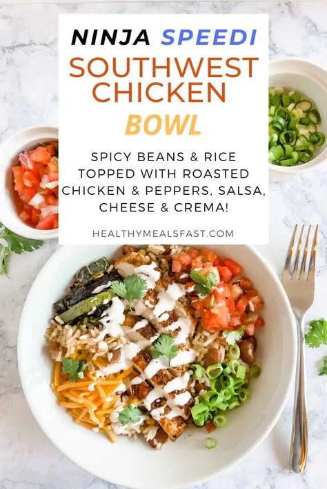 Ninja Speedi Southwest Chicken Bowl Grilled Chicken And Peppers, Southwest Chicken Bowl, Chicken And Peppers, Corn And Beans, Chili Mac Recipe, Ninja Cooking System Recipes, Chicken Bowl Recipe, Chicken Burrito, Spicy Rice