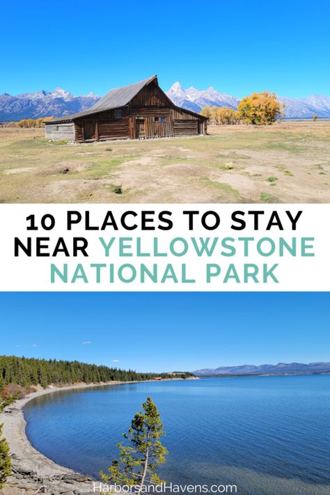 Top photo shows a wooden cabin in a field with mountains in the background. Bottom photo shows the bay of a lake with trees on the shore. A text overlay in the center says, 10 places to stay near Yellowstone National Park Best Places To Stay In Yellowstone National Park, Yellowstone Resorts Vacations, Hiking In Yellowstone National Park, Best Hotels In Iceland, Yellowstone Lodging, Yellowstone Vacation Planning, Best Hotels In Greece, Iceland Bucket List, Montana Trip