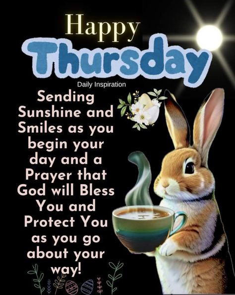 Thursday Quotes Good Morning, Morning Thursday Images, Thursday Prayer, Thursday Morning Quotes, Happy Thursday Morning, Good Morning Thursday Images, Christian Good Morning Quotes, Thursday Inspiration, Thursday Images