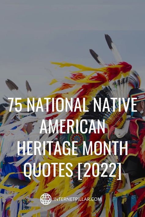 Indigenous Quotes Native American Wisdom, National Native American Heritage Month, Indigenous Day Quotes, Native American Heritage Month Display, Native American 10 Commandments, Native American Month, Indigenous Quotes, American Indian Heritage Month, Heritage Quotes