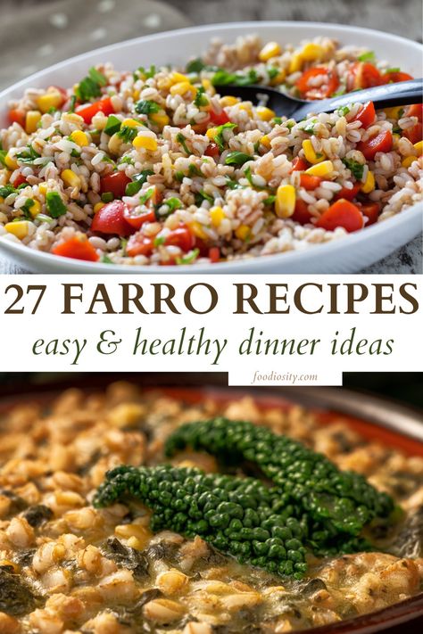 27 Farro Recipes For Healthy Dinners - Foodiosity Farro Lunch Recipes, Farro Meals, Mexican Farro Recipes, Dinner Grain Bowls, Grain Side Dishes Healthy, Mediterranean Farro Recipes, Recipes For Farro, Easy Farro Recipes, Recipe With Farro