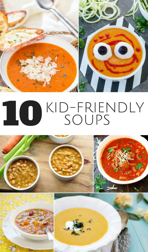 10 Comforting Kid-Friendly Soups. Easy delicious fall and winter soups the whole family will enjoy. Soup Recipes Kid Friendly, Kids Soup Recipes, Kid Friendly Soup Recipes, Soups Easy, Chilled Soup Recipes, Soup For Babies, Kid Friendly Soup, Vegetarian Kids, Soups For Kids