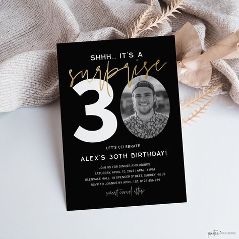 Shhh It's a Surprise!  Celebrate your milestone birthday in style with this surprise men's minimalist 30th birthday party invitation template. Featuring a sleek black background with crisp white text and a striking gold 'surprise' graphic, this editable invitation is sure to make a statement. Personalize it with your own photo to make it even more special. You'll receive four sizes - two for printing and two for sending digitally - so you can choose the perfect option for your needs.  ---------- Surprise 30th Birthday Invitations, 30th Surprise Party For Him, 30 Surprise Birthday Party For Him, 30 Birthday Invitations For Men, 30th Birthday Celebration Ideas For Men, Husbands 30th Birthday Party Ideas, Surprise Birthday Invitations For Him, 30th Birthday For Husband, Thirty Birthday Ideas For Men