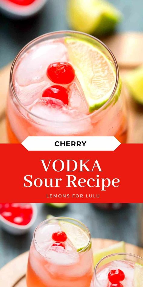 Sweet And Sour Alcoholic Drinks, Drinks With Sour Mix Cocktail Recipes, Cocktails With Sweet And Sour, Sweet And Sour Drinks Cocktails, Sweet And Sour Cocktail Recipe, Sweet And Sour Drink Mix Recipes, Cherry Vodka Sour Recipe, Drinks With Sweet And Sour Mix Cocktails, Sweet And Sour Cocktails