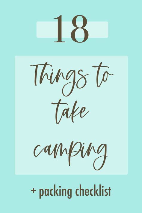 A list of 18 things you need to take when you go camping. Includes a printable packing checklist to make sure you don't forget anything. Camping Supply List Packing Checklist, Rv Camping List Packing Checklist, Tent Camping Essentials List, Camping List Packing, Camping List Packing Checklist, Camping Packing Lists, Tent Camping Essentials, Things To Take Camping, Rv Camping List