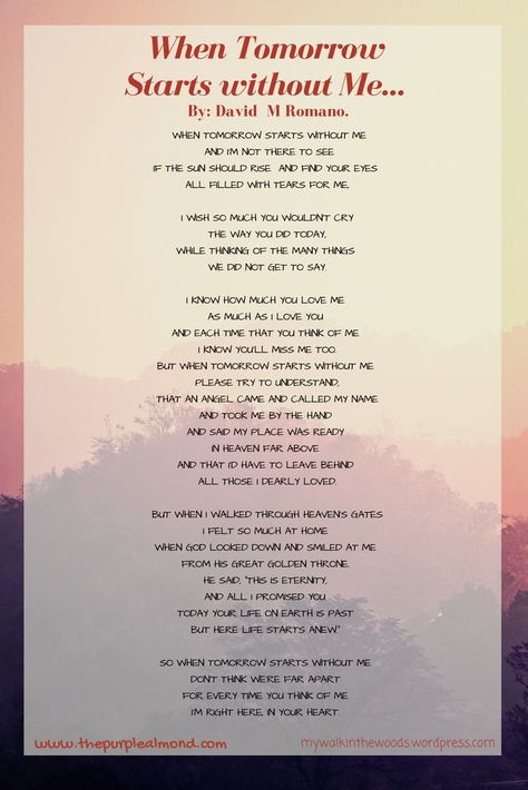 When Tomorrow Comes Without Me, When Tomorrow Starts, Tomorrow Quotes, Dad Poems, Letter From Heaven, Condolence Messages, Dad Quotes, Without Me, Poetry Words