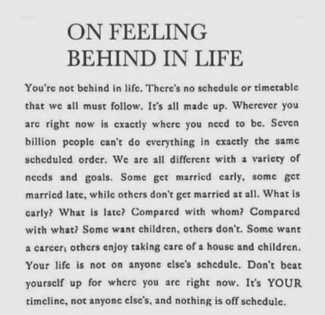 Your life is your timeline. Quotes About Your Own Timeline, Your Own Timeline Quotes, Life Timeline Quotes, Timeline Quotes Life, Different Timeline Quotes, Positive Aspirations, Timeline Quotes, Yoga Intentions, Behind In Life