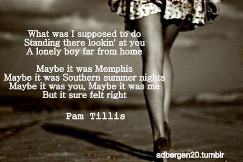 Pam Tillis~ Maybe It Was Memphis I've only heard a cover by Danielle bradberry and it was fantastic!! Maybe It Was Memphis, Pam Tillis, Fancy Quotes, Shake It For Me, Danielle Bradbery, Country Music Lyrics, This Is Your Life, Music Memories, Favorite Lyrics