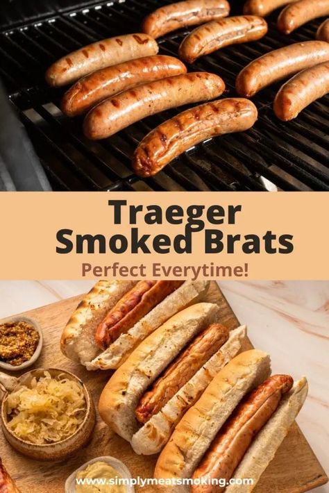 Smoked Brats on a Traeger - Simply Meat Smoking Brats On Traeger Grill, Brats On Pellet Grill, Smoked Brats, How To Cook Bratwurst, American Hot Dog, How To Cook Brats, Grilled Brats, Brats Recipes, Traeger Grill Recipes