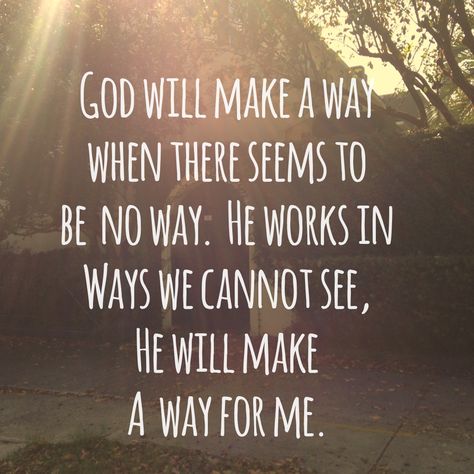 No matter what your situation is , God knows and He is already making a way :: lunau He Will Make A Way, God Will Make A Way, Close To God, Woord Van God, Verse Quotes, Bible Verses Quotes, Faith In God, Lyric Quotes, A Quote