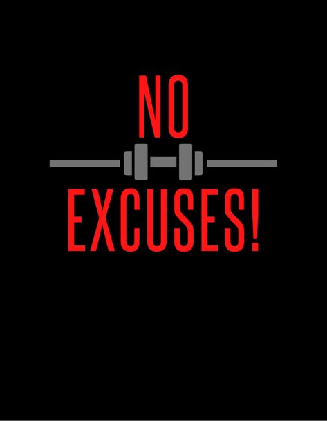 No More Excuses Quotes, Excuses Quotes, Morning Workout Motivation, No More Excuses, Work Images, House Construction, Construction Plan, Motivation Board, No Excuses