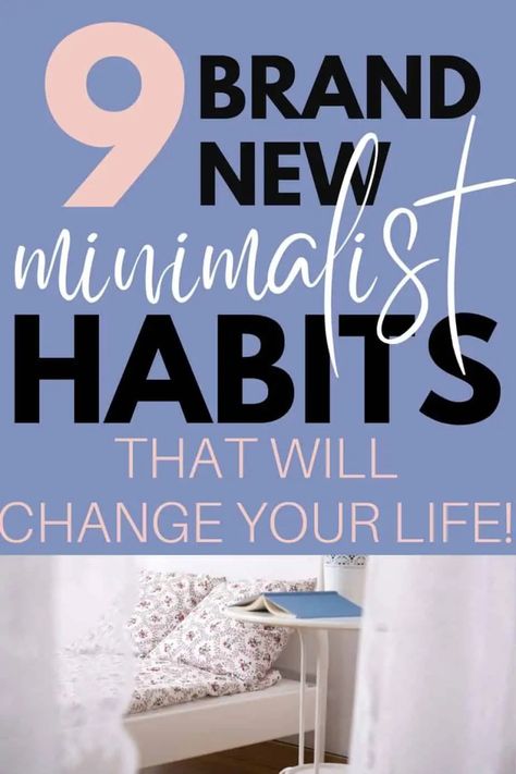 Simple Minimalist Habits That Can Help You Change Your Life Minimalist Habits, Creating New Habits, New Habits, Fun Sized, Minimalist Lifestyle, Change Your Life, To Do List, You Changed, Canning