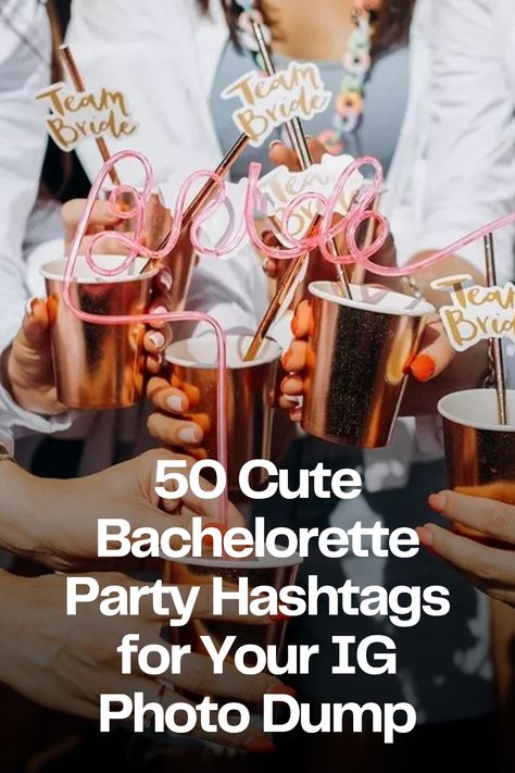 Party Hashtags For Instagram, Bachelorette Hashtag Ideas, Bachelorette Planning Checklist, Bachelorette Party Slogans, Bachelorette Hashtags, Bachelorette Party Hashtags, Party Captions, Party Slogans, Hashtag Ideas