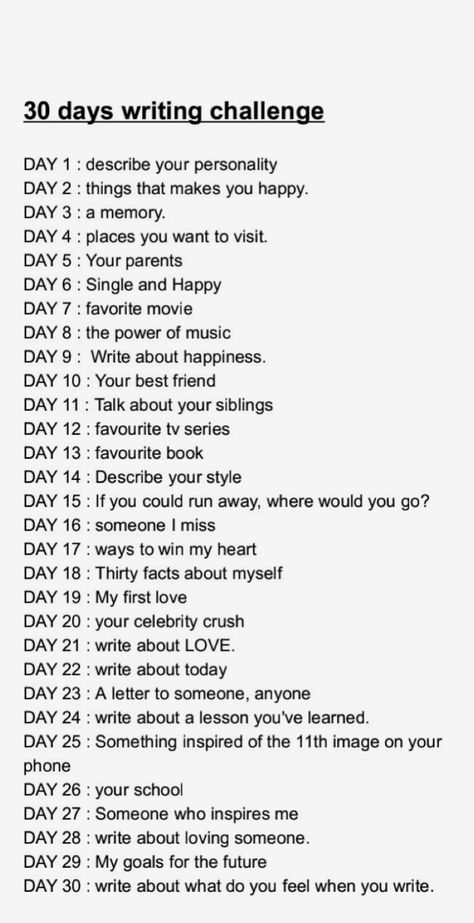 Like My Story And I’ll Introduce You, 30 Day Writing Challenge, Describe Your Personality, Exam Study Tips, Best Friend Day, Win My Heart, The Power Of Music, Single And Happy, Writing Challenge