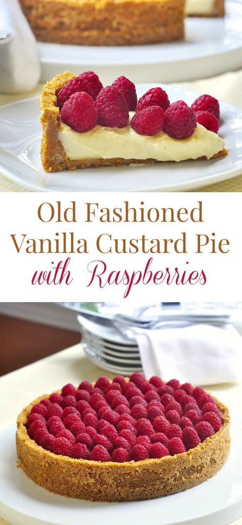 A real old fashioned version of a Vanilla Custard Pie just like Grandma used to make. Top with fresh raspberries or any fresh berries or fruit of your choice. Vanilla Custard Pie, 1000 Calorie, Calorie Workout, Make Top, Rock Recipes, Fudge Frosting, Raspberry Recipes, Fresh Raspberries, Custard Pie