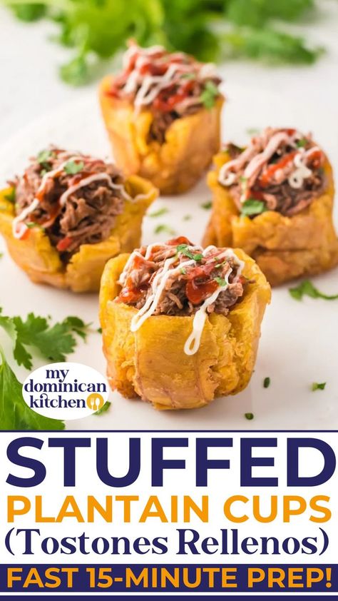 Cute little cups of scrumptiousness, filled with shredded beef and topped with mayo and ketchup. Stuffed Plantain Cups, also known as Tostones Rellenos are cute little cups of scrumptiousness, filled with shredded beef and topped with mayo and ketchup. Easy to prep, they are such a fun and delicious appetizer to serve to friends and family. | @mydominicankitchen Stuff Plantain Recipes, Mini Mofongo Cups, Plantain Appetizer Recipes, Meals With Plantains, Tostones Appetizer, Plantain Cups Recipes, Dominican Appetizers, Hispanic Appetizers, Tostones Cups