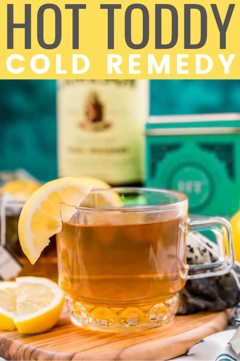 Hot Tottie Recipe For Colds Whiskey, Hot Tea Recipes For Sore Throat, Hottie Tottie Drink For Colds, Drinks To Soothe A Sore Throat, Rock And Rye Cold Remedy Recipe, Whiskey And Honey For Cough, Drinks To Help With Coughing, Honey Drink For Sore Throat, Sore Throat Hot Drink