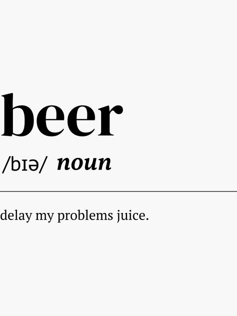 "Beer Urban Dictionary Funny Meaning" Sticker for Sale by UponStars | Redbubble Beer Quote, Funny Beer Quotes, Urban Dictionary Funny, Sarcastic Meaning, Dictionary Meaning, Beer Quotes Funny, Scottish Words, Beer Stickers, Mean Humor