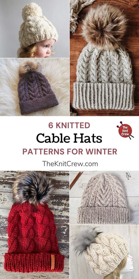 Have a fashionable winter with this roundup of knitted cable hat patterns. Knitting patterns curated by The Knit Crew. Knitting Patterns Free Hats Women Winter, Cable Hat Pattern Free Knit, Cable Crochet Hat Pattern Free, Winter Cable Knit Hat Pattern, Cable Hats Knitting Patterns Free, Cable Hat Knitting Pattern, Knit Toddler Hat, Toque Knitting Pattern, Knitting Patterns For Hats