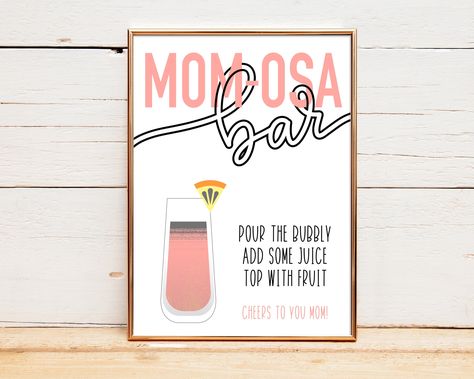 Mothers Day Sign | Printable Mimosa Bar Sign | Mom-osa Bar Sign | Mimosa Bar Decor | Mother's Day Gift | Digital Download | Table Sign by RAHmarkableCrafts on Etsy Mom Osa Bar Sign, Mom-osa Bar Sign, Shower Bar, Mom-osa Bar, Mimosa Bar Sign, Signs For Mom, Mothers Day Signs, Mimosa Bar, Table Sign