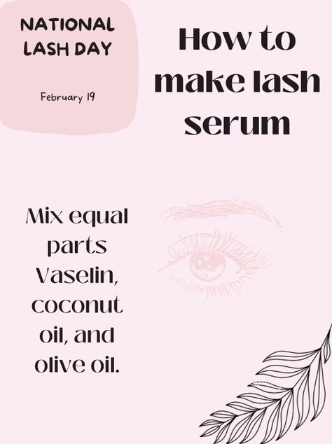 Eye Lash Serum Recipe, Lash Serum Recipe, Best Lash Serum, Serum Recipe, Grow Eyelashes, Best False Eyelashes, Makeup Charts, Random Tips, Eyelash Tips