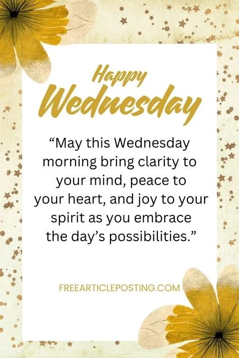 100 Happy Wednesday Blessings to Kickstart Your Week with Joy 2 Happy Wednesday Blessings, Wednesday Morning Greetings, Week Blessings, Wednesday Greetings, Financial Prayers, Wednesday Blessings, Prayer Images, Blessed Wednesday, Good Morning Wednesday