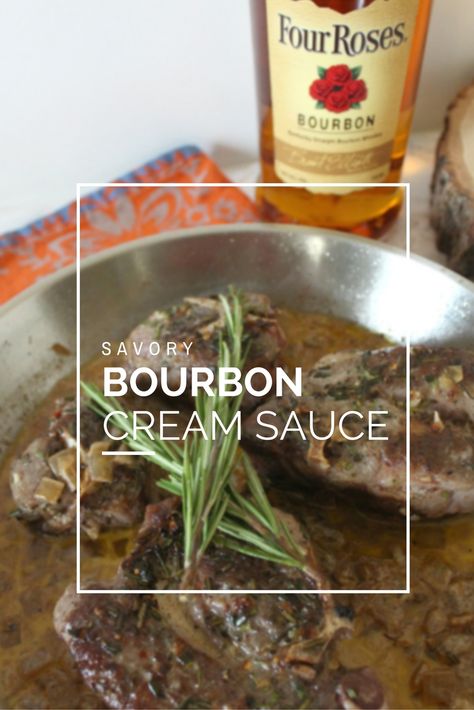 A Savory Bourbon Cream Sauce | Eat.Drink.Frolic. Bourbon Cream Sauce, Christmas Sauce, Bourbon Butter, Four Roses Bourbon, Bacon Snacks, Sage Sauce, Herb Butter Recipe, Mustard Cream Sauce, Bourbon Cream