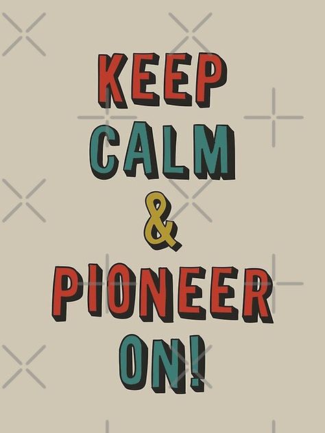 "KEEP CALM AND PIONEER ON!" by Paper Bee Gift Shop Pioneer Quotes, Bold Advertising, Pioneer Meeting, Jehovah Witness Gifts, Pioneer Party, Paper Bee, Jw Printables, Pioneer Life, Jw Pioneer Gifts