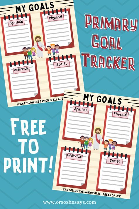 Latter-Day Saint's Primary Goal Setting Worksheet - Or so she says... Youth Goals Lds Free Printable, Lds Goals Printable Free, Children And Youth Goal Sheet, Track Goals, Sunday Ideas, Primary Activity, Goal Setting Activities, Primary Program, Goals Printable