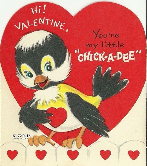 Chickadee Bird, Valentine Images, Old Cards, Vintage Valentine Cards, Valentine Greeting Cards, Valentines Greetings, Vintage Valentine, Retro Valentines, My Funny Valentine