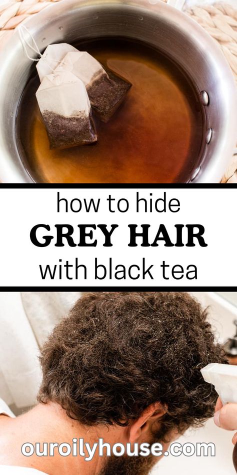 How to Hide Grey Hairs Naturally with Black Tea Black Tea Hair Dye, Black Tea Rinse For Hair Shedding, Black Tea For Hair, White Hair To Black Hair Naturally, Charcoal Bleach For Hair, Grey Hair Home Remedies, Grey Hair Remedies, How To Darken Hair, Hide Greys