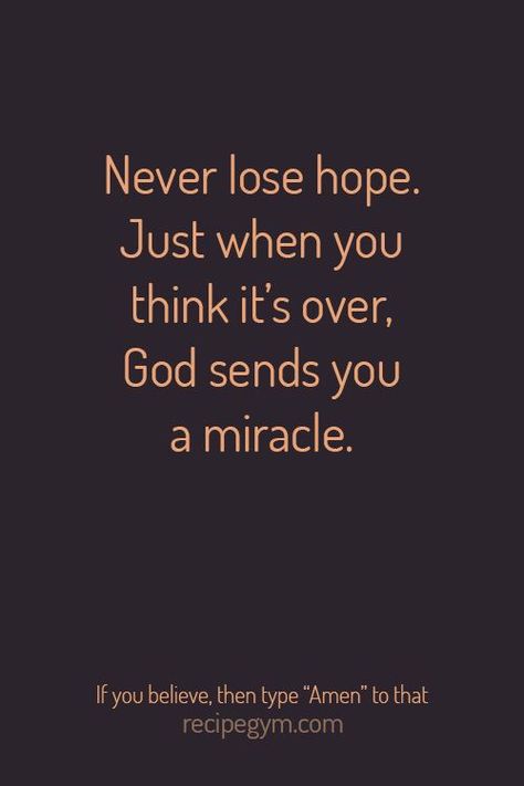 Never give up on someone or something you really want. Sometimes miracles do happen, it just takes time. Days Passed Quotes, Motivational Quotes For God, God Says Quotes Spiritual Inspiration, God Miracle Quotes Faith, God Miracle Quotes, Proud Of Your Accomplishments Quotes, Gods Grace Quotes Spiritual Inspiration, Jesus Motivation Quotes, Its Over