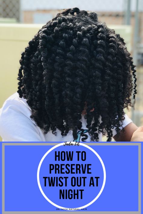 How To Maintain A Twist Out, How To Maintain Twist Out At Night, How To Sleep With Mini Twist, Twist Out On Natural Hair, Natural Twist Out, Natural Hair Maintenance, Thick Natural Hair, Curly Hair Overnight, Two Strand Twists