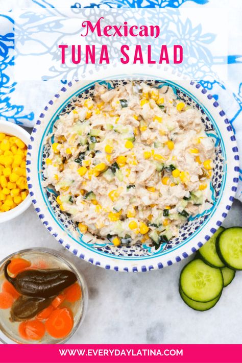 Mexican Tuna Pasta Salad, Mexican Tuna Salad With Pasta, Elote Tuna Salad, Mexican Tuna Recipes, Tuna Salad With Corn, Mexican Tuna Salad Recipe, Mexican Tuna Salad, Mexican Tuna, Hispanic Recipes