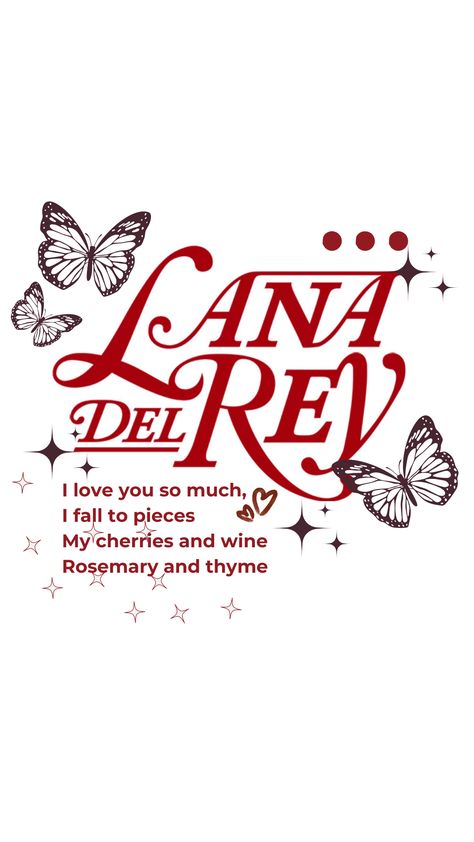 Lana Del Ray Logo, Lana Del Rey Symbol, Lana Del Rey Painting Ideas, Cherry Lana Del Rey Aesthetic, Lana Del Rey Font, Lana Del Rey Aesthetic Lyrics, Cherry Lyrics, Lana Del Rey Logo, Lana Del Rey Wallpaper