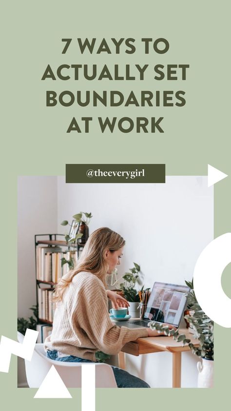 Set Boundaries At Work, How To Set Boundaries At Work, Setting Boundaries At Work, Boundaries Work, Work Boundaries, Boundaries At Work, How To Juggle, Set Boundaries, The Everygirl