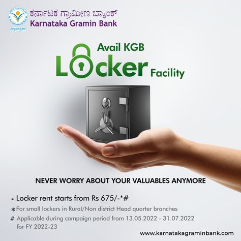 Avail KGB Locker Facilty Locker rent starts from Rs 675/- *# * for small lockers in Rural/Non district Head quarter branches # applicable during campaign period from 13.05.2022 - 31.07.2022 for FY 2022-23 #karnatakagraminbank #kgb #banklocker #lockers #bank #safety #banking #karnataka Bank Locker, Small Lockers, Business Poster, Bank Of India, Post Design, Banking, Banks, Lockers, Period