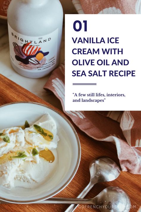 Olive Oil And Sea Salt Ice Cream, Vanilla Ice Cream With Olive Oil, Ice Cream With Olive Oil, Olive Oil Ice Cream, Ice Cream Salt, Sea Salt Recipes, Italian Ice Cream, Vanilla Ice Cream Recipe, Olive Oil Recipes