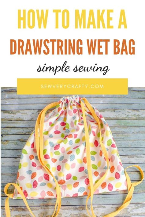 Need a wet bag for this summer's beach or pool swimming.  This terrific drawstring wet bag is a cinch to make.  It is a beginner sewing project that only takes basic sewing skills.  This project uses ripstop nylon in the lining for water resistance.  It is fun and functional and can be made in no time at all. Wet Bag Tutorials, Make Fabric Flowers, Diy Projects To Sell, Basic Sewing, Beginner Sewing, Diy Projects For Kids, Diy Simple, Sewing Projects For Kids, Swimming Bag