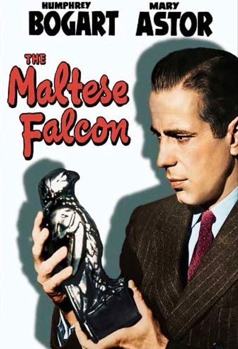 Maltese Falcon Movie, The Maltese Falcon, Maltese Falcon, Bogart And Bacall, Classic Film Noir, Peter Lorre, John Huston, Old Movie Posters, Classic Movie Posters