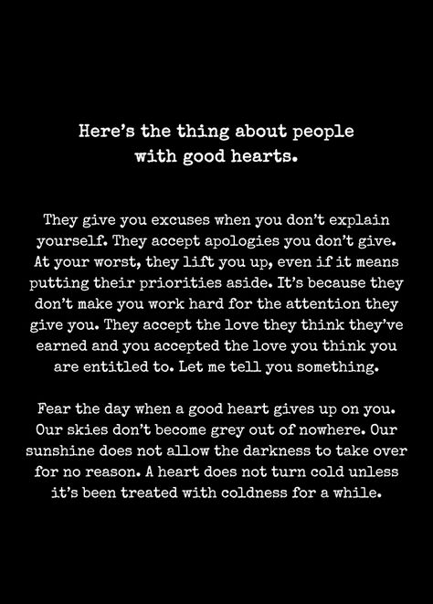 wow!!  very very true of me, i have a big heart but not treated with care... People With Good Hearts, Big Heart Quotes, Good Heart Quotes, Fast Drawing, Quotes About Everything, Good Heart, Heart Quotes, New Energy, Womens T Shirt