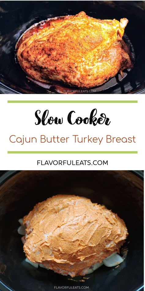 Easy Crock Pot Turkey Breast, Crockpot Cajun Turkey Breast, Cajun Butter Turkey Breast, Cajun Butter For Turkey, Cajun Butter Sauce For Turkey, Cajun Turkey Breast Crockpot, Cajun Turkey Recipes Thanksgiving, Turkey Breast Crockpot Recipes, Turkey Breast Recipes Crock Pot