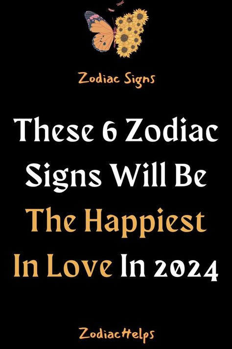 These 6 Zodiac Signs Will Be The Happiest In Love In 2024 Libra And Pisces Relationship, Scorpio Horoscope Today, Sagittarius Love Horoscope, Leo Love Horoscope, Teenage Things, Pisces Relationship, Horoscope Signs Compatibility, Libra Horoscope Today, Taurus Horoscope Today