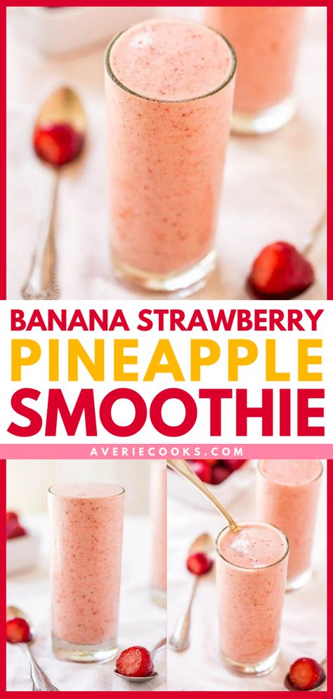 Banana Strawberry Pineapple Smoothie (Sugar-Free!) - Averie Cooks Strawberry Pinapple Smoothie Recipe, Easy Fruit Smoothie, Banana Pineapple Smoothie, Banana Smoothie Recipe Healthy, Summer Breakfasts, Easy Fruit Smoothie Recipes, Strawberry Pineapple Smoothie, Fruit Smoothie Recipe, Pineapple Banana Smoothie