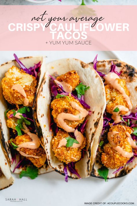 Breaded Cauliflower, Crispy Cauliflower, Yum Sauce, Cauliflower Tacos, Yum Yum Sauce, Easy Cauliflower, Couple Cooking, Taco Recipes, Veg Recipes