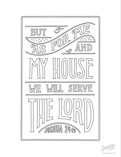 But as for me and my house, we will serve the LORD. As For Me And My House We Serve The Lord Free Printable, As For Me And My House Craft, As For Me And My House We Will Serve The Lord, Joshua 24:15 Printable, As For Me And My House We Serve The Lord, Bible Verse Design, Story Crafts, Verse Design, Bible Story Crafts