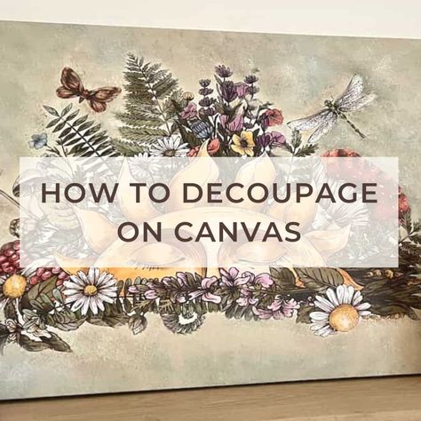 Decoupage is a fun and versatile craft. Here's how to decoupage on canvas to turn a plain canvas into art, with just a few tools. How To Do Decoupage Tutorials, Decoupage Pictures On Canvas, Crafting With Fabric, How Decopage Pictures, What To Do With Canvas Diy Ideas, Tissue Paper Decoupage Diy, Canvas Decoupage Ideas, Decoupage Napkins On Canvas, Midge Podge Pictures On Canvas