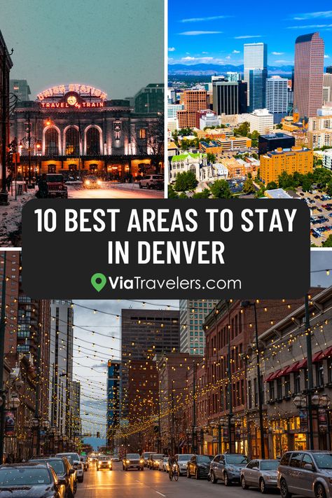 Best Areas To Stay In Denver Cherry Creek Denver, Denver Hotels, Denver Travel, Mile High City, Union Station, Place To Visit, Budget Hotel, Mile High, Train Travel